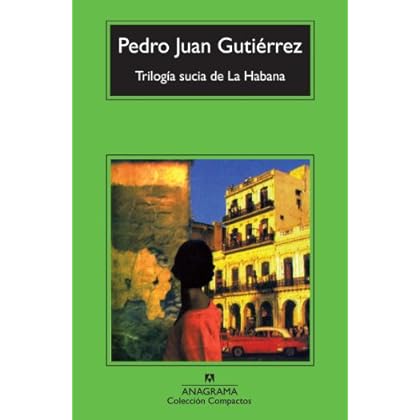 Trilogía sucia de La Habana (Compactos) Trilogía sucia de La Habana (Compactos)