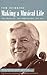 Making a Musical Life: The Practice, The Profession, The Joy (Backstage Books) by Tom Heimberg