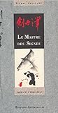 Le maître des signes by