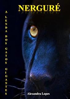 Livro Nerguré : A Lenda dos Gatos Gigantes