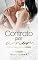 Livro Contrato por Amor (Duologia Irmãos Castillo Livro 1)