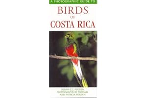 Photographic Guide to the Birds of Costa Rica