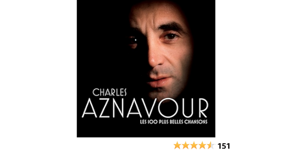 Charles Aznavour Les 100 Plus Belles Chansons Amazon Com Music
