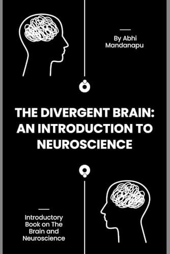 Inside the Brain: An Enthralling Account of the Structure and