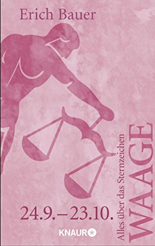 Alles Uber Das Sternzeichen Waage 24 9 23 10 German Edition
