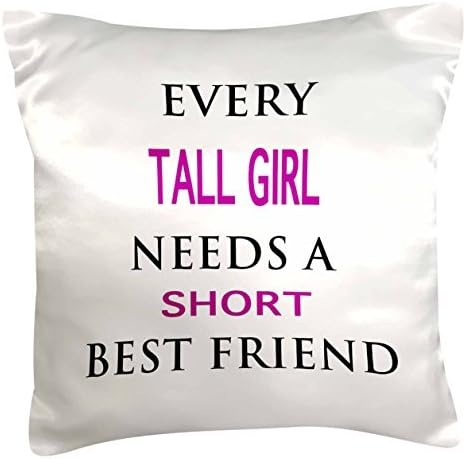 Jumkim Every Tall Girl Needs A Short Best Friend Throw Pillow Case Cushion Cover 16 x 16"
