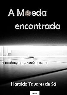 Livro A moeda encontrada: A mudança que você procura