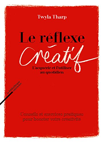 Le  réflexe créatif