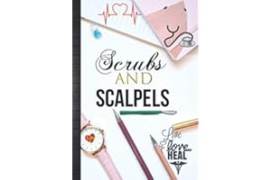Scrubs And Scalpels Live Love Heal: Surgical Tech Week Thank You Appreciation Cute Inspirational Agenda Organizer Time Management Journal Notebook To Write In Surgical Technologist Gift for Her