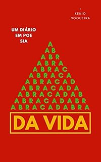 Livro ABRACADABRA DA VIDA: Um Diário em Poesia