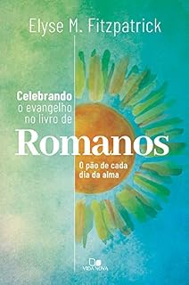 Livro Celebrando o evangelho: O pão de cada dia da alma
