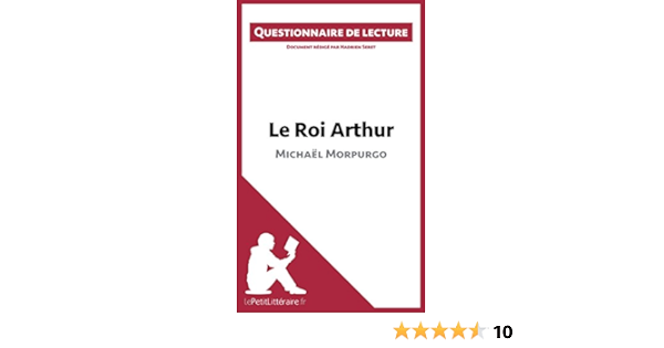 Questionnaire sur le roi Arthur de Morpurgo