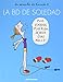 Bd de soledad t4 (La) (BD ADO-ADULTES) by