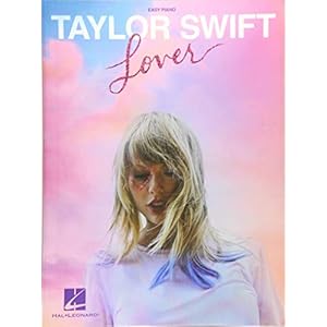 Taylor Swift – Lover: Easy Piano Songbook