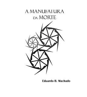 Livro A Manufatura da Morte