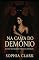 Livro NA CAMA DO DEMONIO: QUANDO SEU PRAZER SE TORNA SUA MALDIÇÃO