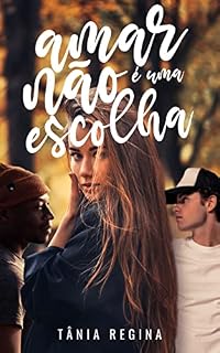 Livro Amar não é uma escolha