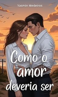Livro Como o amor deveria ser
