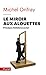 Le miroir aux alouettes (French Edition) by