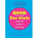 BOOK For Girls: Smart Words for Smart Girls by Smart Women