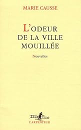 L' odeur de la ville mouillée
