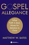 Gospel Allegiance by Bates