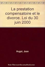 La  prestation compensatoire et le divorce