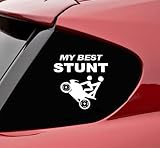 My Best Stunt funny vinyl decal bumper sticker car truck motorcycle bike chopper stunt stunter stunting