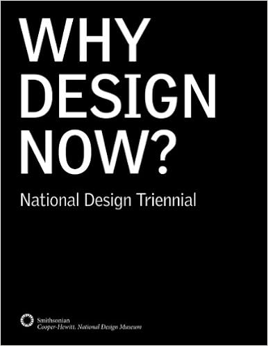 Amazoncom Why Design Now National Design Triennial - 