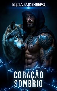 Livro Coração Sombrio (Caminhos Proibidos Livro 5)