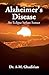 Alzheimer's Disease: An Eclipse before Sunset by A-M. Ghadirian