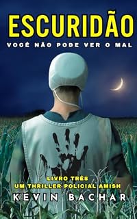 Livro Escuridão (Thriller Amishland da detetive Beth Gould Livro 3)
