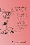 Recipe Journal: Strawberry Daiquiri Cocktail Recipe Cooking Journal, Lined and Numbered Blank Cookbo by Recipe Journal, Diary & Journal Press