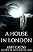 A House in London