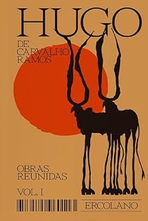 Livro Hugo de Carvalho Ramos — Obras reunidas — Vol. 1