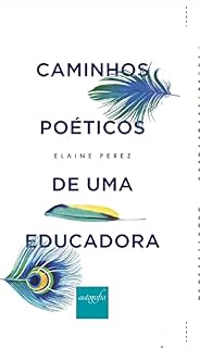 Livro Caminhos poéticos de uma educadora