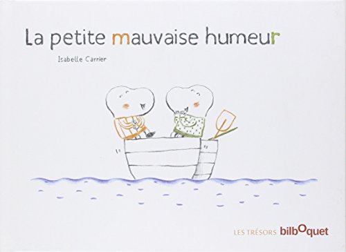 La  petite mauvaise humeur