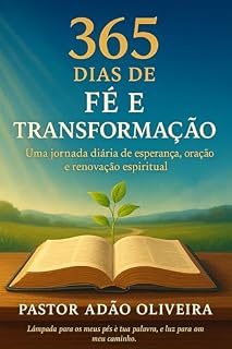 Livro 365 Dias de Fé e Transformação’: Vivendo o Deus de Milagres