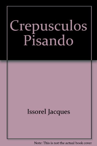 Crepúsculos pisando: Once estudios sobre la Soledades de Luis de Góngora