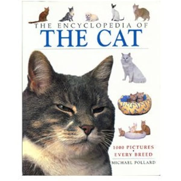 The Illustrated Encyclopedia of Cat Breeds: The Comprehensive
