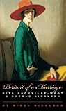 Portrait of a Marriage: Vita Sackville-West and Harold Nicolson by Nigel Nicolson