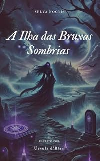 Livro Ilha de Selva Noctis: A Ilha das Bruxas Sombrias