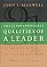 The 21 Indispensable Qualities of a Leader