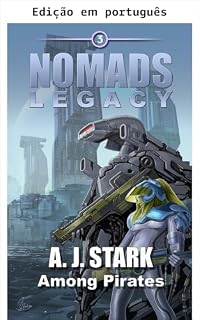 Livro Legado nômade (Nômades / Nômades-Legado / Nômades-Saqueadores / Nômades-Aseera (Português) Livro 27)