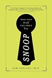 Snoop: What Your Stuff Says About You, Sam Gosling, 0465013821