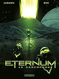 Eternum, Tome 1 : Le sarcophage by