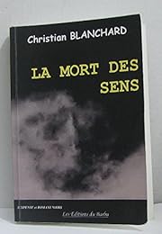 La  mort des sens