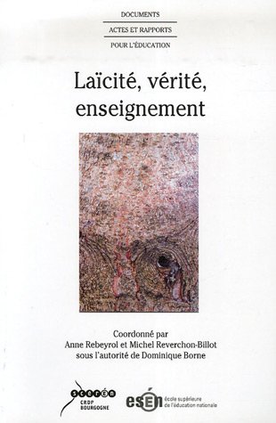 Laïcité, vérité, enseignement