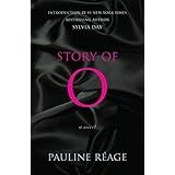 [Story of O: A Novel] [By: Pauline Reage] [March, 2013]