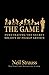 The Game: Penetrating the Secret Society of Pickup Artists